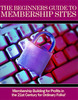 Thumbnail The Beginners Guide to Membership Sites-make money